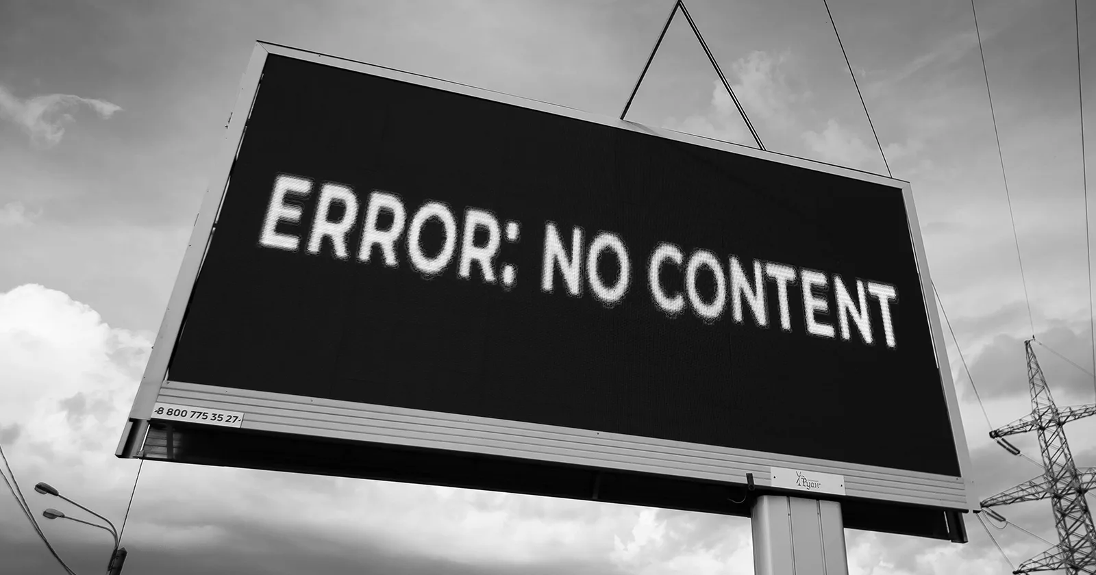 Veliki reklamni pano uz cestu na kojem umjesto reklame piše ERROR: NO CONTENT